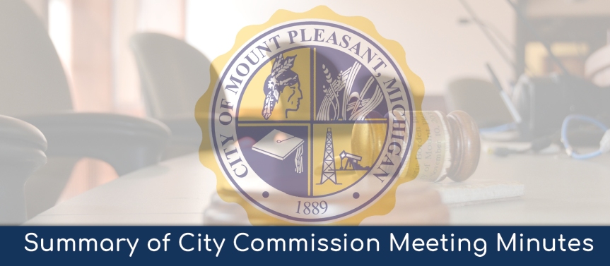 Summary of Minutes of the Mt. Pleasant City Commission Meeting – October 26, 2020