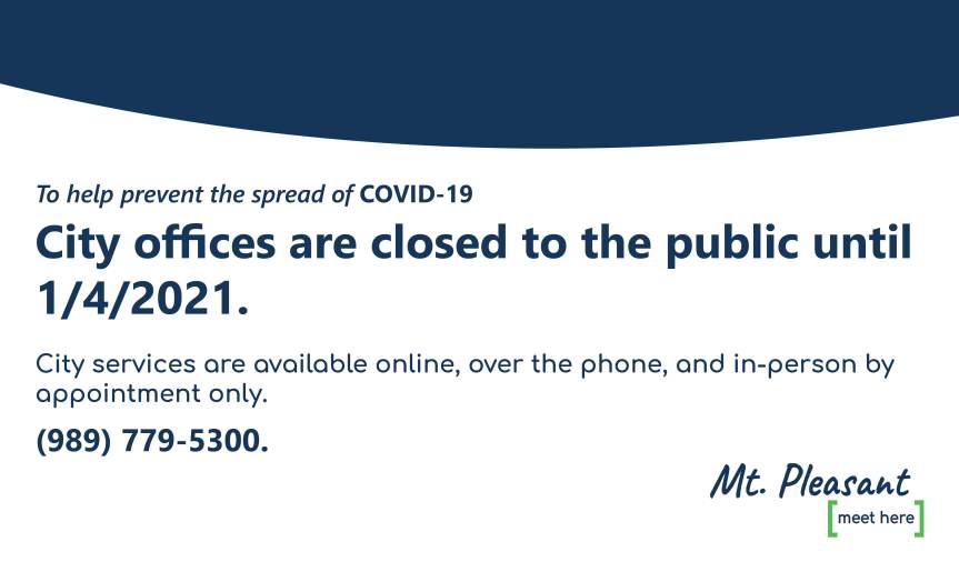 City of Mt. Pleasant Extends Building Closure; But Full Services&nbsp;Provided