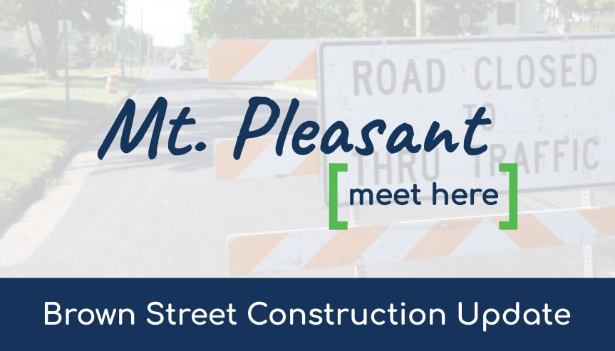 Brown Street Reconstruction Project to Begin May 31,&nbsp;2022