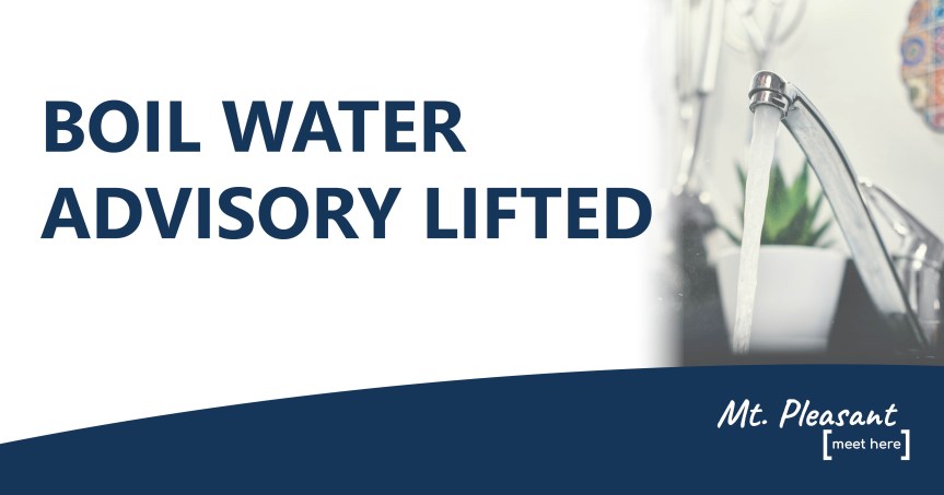 Boil Water Advisory Lifted for City of Mt.&nbsp;Pleasant