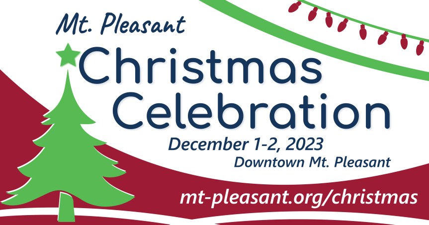 Downtown Mt. Pleasant Christmas Celebration Scheduled for December 1 and&nbsp;2