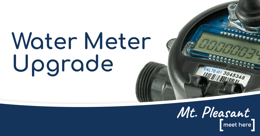 UPDATED with FAQ: Mt. Pleasant to Replace Water Meters and Continue Cross Connection&nbsp;Inspections