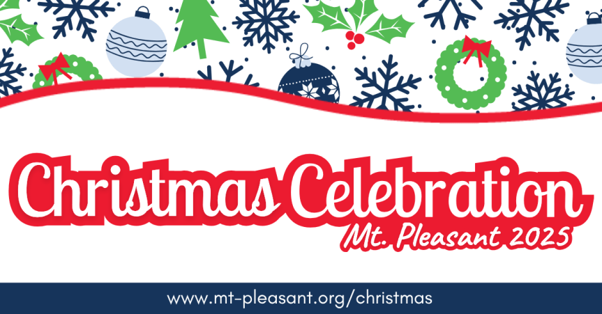 Christmas Celebration Events in Downtown Mt. Pleasant on December 6,&nbsp;2025