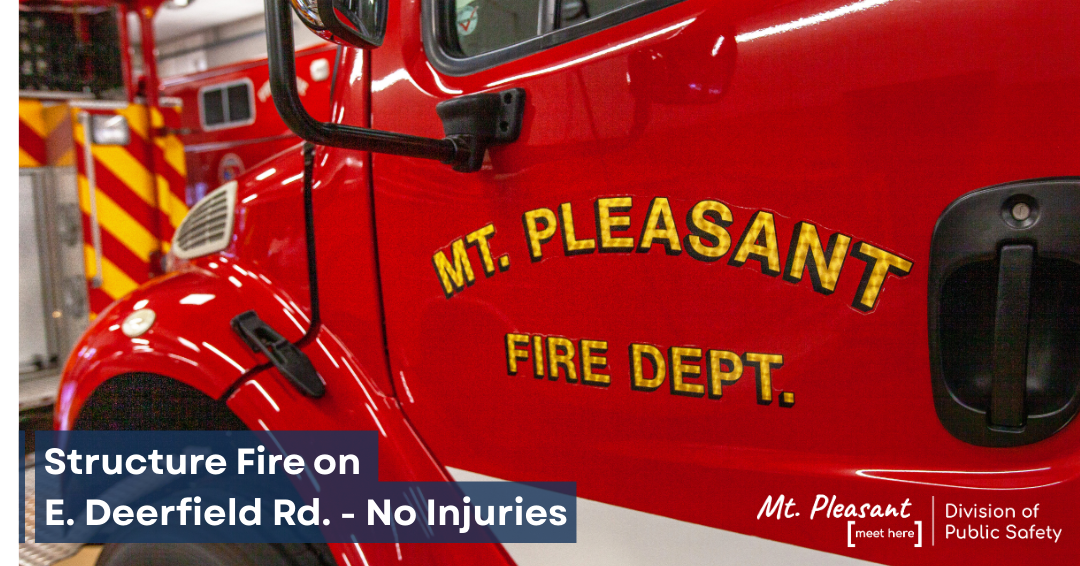 Dmpc Fire 3300 E. Deerfield Rd Fire – City of Mt.Pleasant